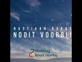 Bastiaan Ragas - Nooit Voorbij