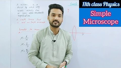 Simple microscope | class 11 physics | physics ka safar