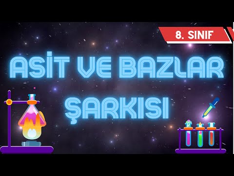 ASİT ve BAZLAR ŞARKISI - 8. Sınıf Fen Asit ve Bazlar Konusu - Fen Şarkıları