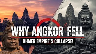 "The Fall of the Khmer Empire: How a Mighty Civilization Crumbled"