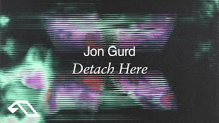 Jon Gurd - Detach Here