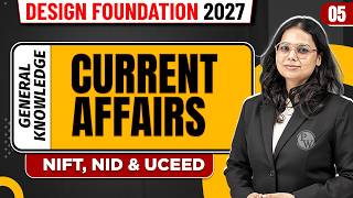 General Knowledge 05  Current Affairs  Nift Nid U0026 Uceed 2027