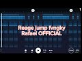 Reagge jump fvngky 2024 rafael official music