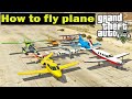 How to fly a plane in GTA 5 | Fly any flying vehicle in GTA 5