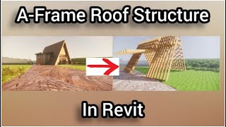 Revit | A-Frame | How To Model Roof Construction