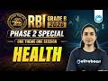 RBI Grade B 2026 | Phase 2 Special | Health | Theory+MCQs+Descriptive