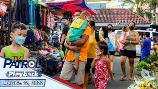 TV Patrol Playback | March 18, 2022