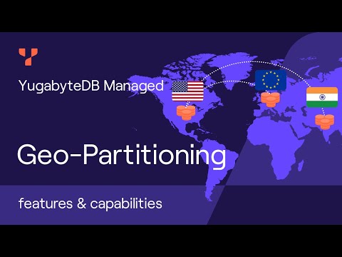 Geo-Partitioning With YugabyteDB Aeon (Formerly YugabyteDB Managed)