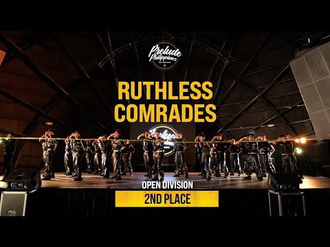 [2ND PLACE] Ruthless Comrades - Open Division | Prelude National Finals 2024 || #PreludeManila2024