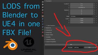 How to export LODs from Blender to UE4 in one single FBX file!