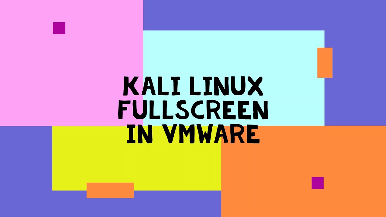 Kali Linux in fullscreen mode in VMware[100 WORKING] YouTube