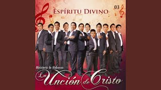 Video thumbnail of "MINISTERIO DE ALABANZA LA UNCION DE CRISTO - Cada día mas"