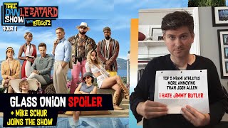 Glass Onion Spoiler, Mike Schur Joins the Show | 01/19/2023 | The Dan LeBatard Show with Stugotz