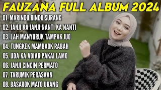 FAUZANA - LAGU MINANG TERBARU FULL ALBUM TERPOPULER 2024 - Marindu Rindu Surang🎶