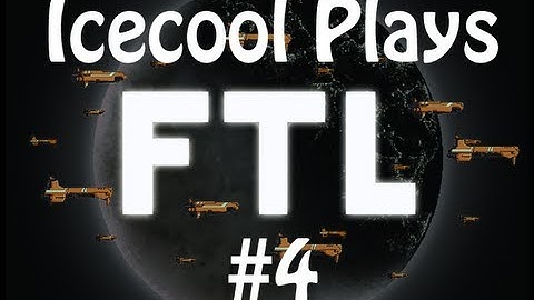 FTL: Faster Than Light, EP:4 New ship