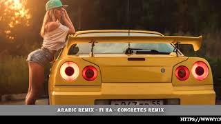 Arabic Remix - Fi Ha - Concretes Remix 2018 Resimi