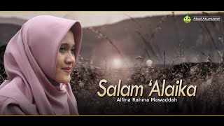 Salam 'Alaika | Cover | Alfina Rahma Mawaddah