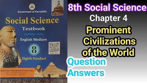 8th SS | Prominent Civilizations of The World | Question Answers