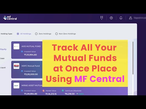 How to Track All Your Mutual Funds at One Place | MF Central Review