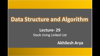 L29- Stack Using Linked List