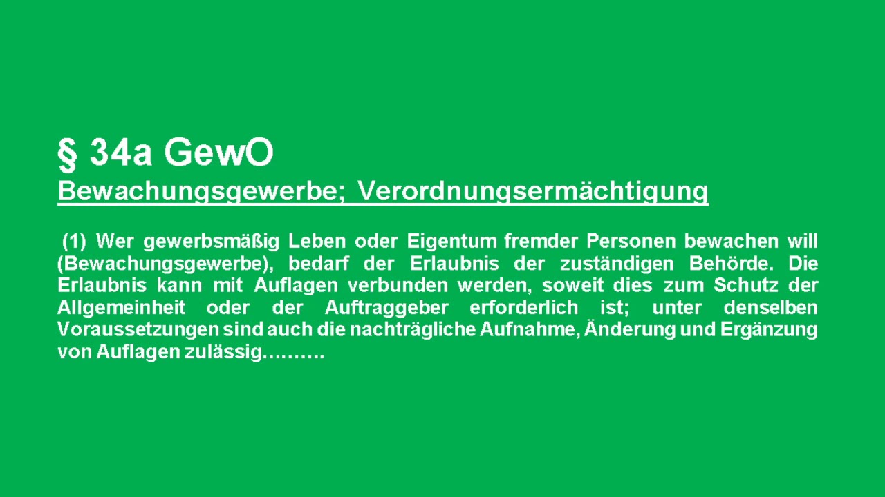 § 34 a GewO Absatz 1, Bewachungsgewerbe,Verordnungsermächtigung ...