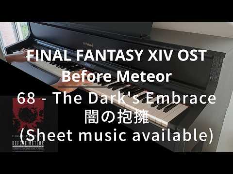 FINAL FANTASY XIV - BM - 68 The Dark's Embrace 闇の抱擁 - Nobuo Uematsu