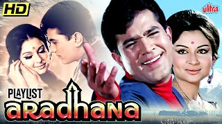 आराधना | Aradhana Song Playlist | Lata Mangeshkar, Kishore Kumar, Mohd Rafi, Asha Bhosle