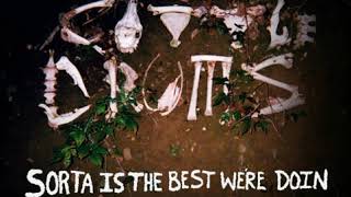 Cattle Drums - Sorta is the Best We&#39;re Doin [Full Album]
