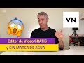 VN: Editor de video Gratis Sin Marca de Agua