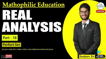 PERFECT SET | PART 18 | Real Analysis #perfectset #realanalysis #iitjammathematics #csirnet