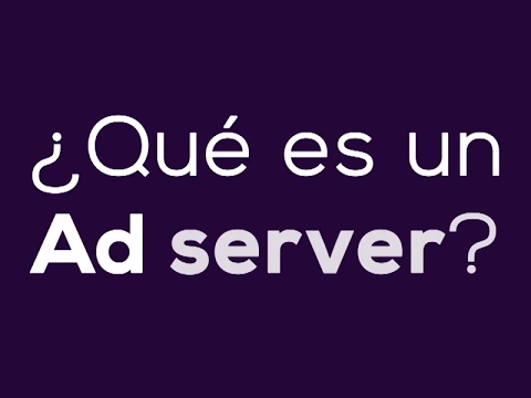 ¿Qué es un Ad Server? #ONiUPTV