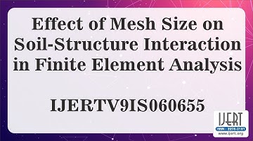 Effect of Mesh Size on Soil-Structure Interaction in Finite Element Analysis