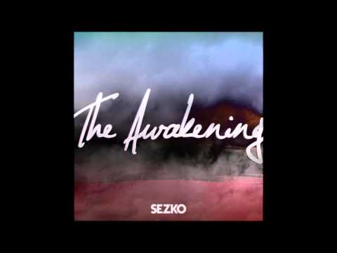 SEZKO - THE AWAKENING