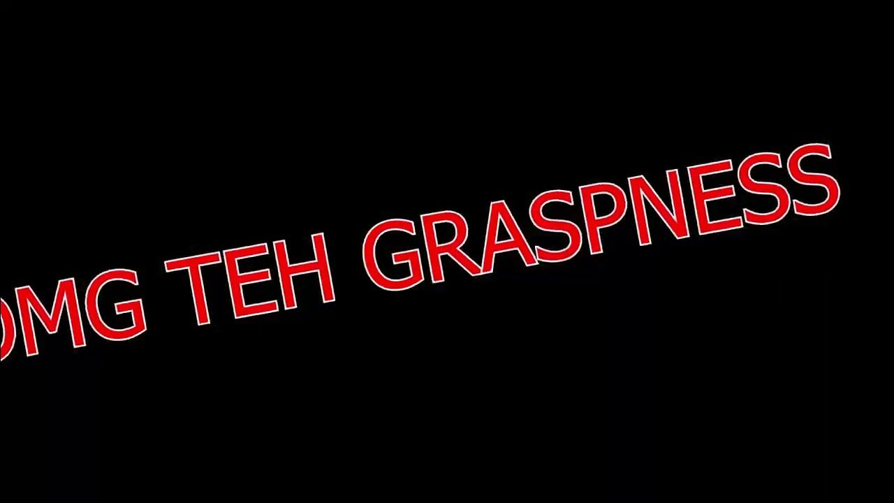 FIRMLY GRASP IT! (autotuned) Sparta Remix Extended (Remastered) YouTube