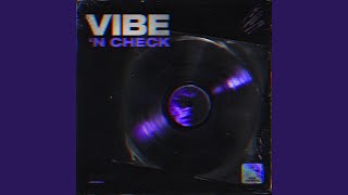 Vibe in check