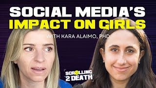 Social Media's Impact on Girls (with Kara Alaimo, PhD)