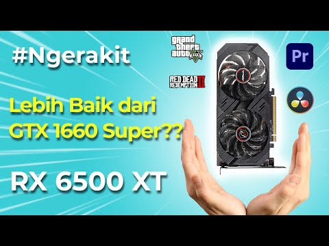 #Ngerakit VGA RX 6500 XT Bisa Edit Video?!? Build, Test Gaming, EDITING #Ngerakit VGA RX 6500 XT Bisa Edit Video?!? Build, Test Gaming, EDITING