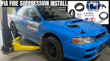 Installing A FIA Fire Suppression System In My GC8 Rally Car