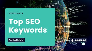 Top Real Estate SEO Keywords to Boost Online Visibility