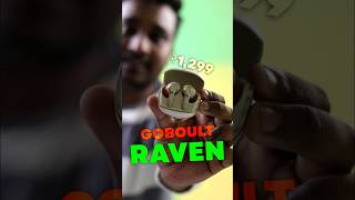 Goboult raven - Best Wireless Earbuds Under 1500!