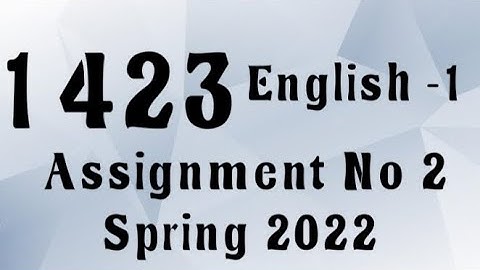 AIOU Code 1423 Solved Assignment No.2 Spring 2022 #aiou #aiousolveassignments