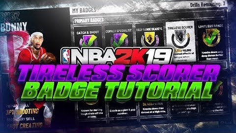 NBA 2K19 HOW TO GET TIRELESS SCORER BADGE TUTORIAL FASTEST METHOD TO UNLOCK TIRELESS SCORER HOF 2K19