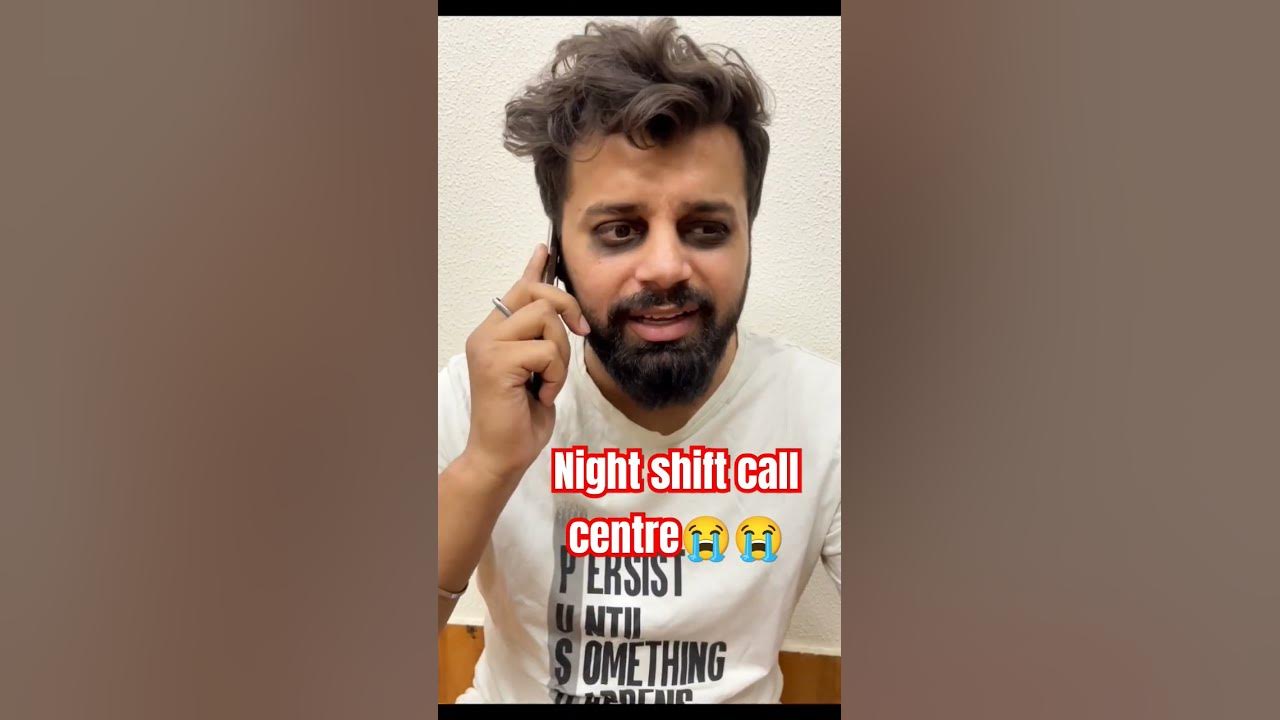 Night Shift Call Centre shortsvideo shorts viral trending night-shift-call-centre-shortsvideo-shorts-viral-trending