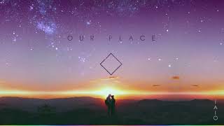 Our Place — Iaio | Free Background Music | Audio Library Release