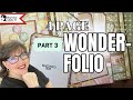 Wonder folio!  This will be your new favorite! Part 3