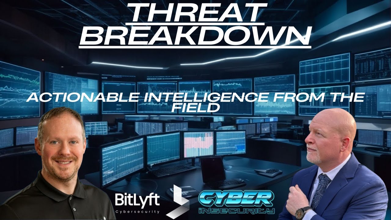 Threat Breakdown || Actionable Intelligence from the field