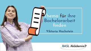 Thema für ihre Bachelorarbeit finden | BASL-Akademie®