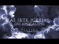 AS 7 IGREJAS DO APOCALIPSE | Igreja de Tiatira | Estudo Bíblico | Lamartine Posella