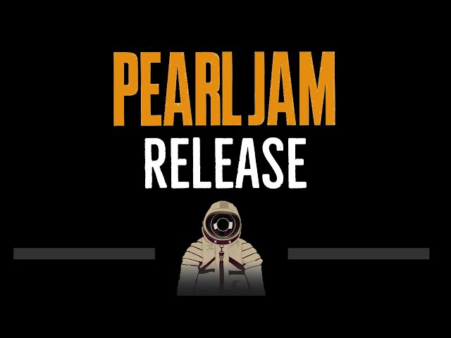 Pearl Jam • Release (CC) 🎤 [Karaoke] [Instrumental Lyrics] class=