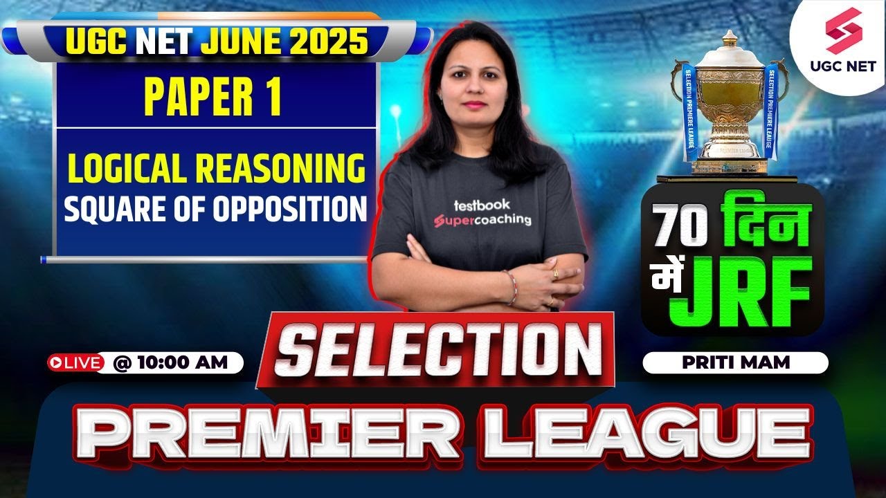 UGC NET Paper 1 | Logical Reasoning UGC NET Paper 1 June 2025 |Square of Opposition UGC NET by Priti